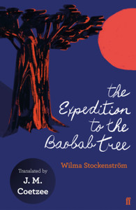 The Expedition To The Baobab Tree The Expedition To The Baobab Tree