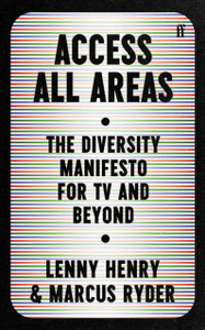 Access All Areas: The Diversity Manifesto For Tv And Beyond Access All Areas: The Diversity Manifesto For Tv And Beyond