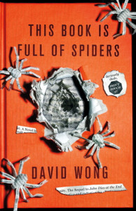 This Book Is Full Of Spiders: Seriously Dude Don'T Touch It