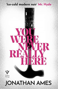 You Were Never Really Here You Were Never Really Here