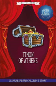 Timon Of Athens (Easy Classics) Timon Of Athens (Easy Classics)