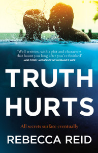 Truth Hurts: A Captivating, Breathless Read Truth Hurts: A Captivating, Breathless Read