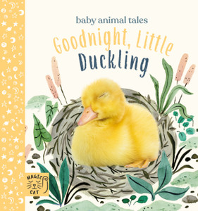 Goodnight, Little Duckling: A Book About Listening