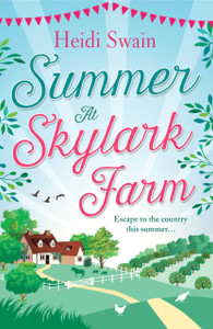 Summer At Skylark Farm