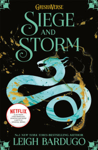 The Shadow And Bone: Siege And Storm: Book 2