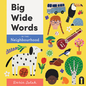 Big Wide Words In The Neighbourhood Big Wide Words In The Neighbourhood