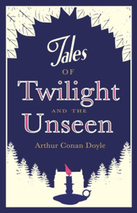 Tales Of Twilight And The Unseen Tales Of Twilight And The Unseen