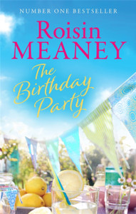 The Birthday Party: A Spell-Binding Summer Read From The Number One Bestselling Author (Roone Book 4)