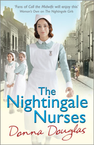 The Nightingale Nurses: (Nightingales 3) The Nightingale Nurses: (Nightingales 3)