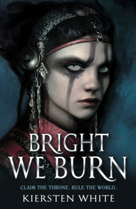 Bright We Burn - 9780552573764 Bright We Burn - 9780552573764