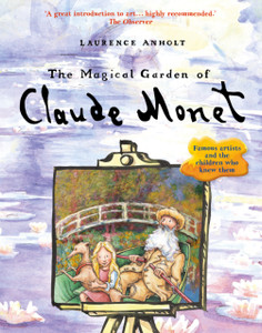 The Magical Garden Of Claude Monet The Magical Garden Of Claude Monet