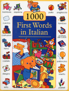 1000 First Words In Italian 1000 First Words In Italian