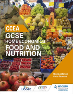 Ccea Gcse Home Economics: Food And Nutrition Ccea Gcse Home Economics: Food And Nutrition