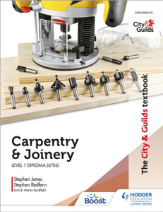 The City & Guilds Textbook: Carpentry & Joinery For The Level 1 Diploma (6706)