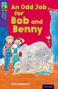 Oxford Reading Tree Treetops Fiction: Level 11 More Pack A: An Odd Job For Bob And Benny