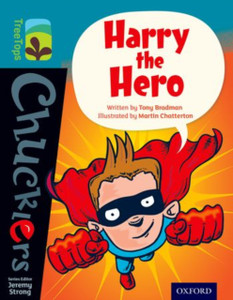 Oxford Reading Tree TreeTops Chucklers: Level 9: Harry the Hero