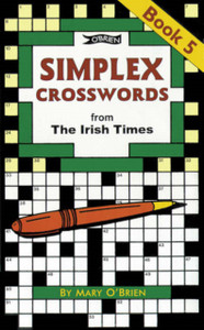 Simplex Crosswords Book 5: From The Irish Times