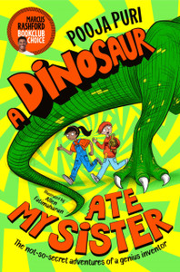 A Dinosaur Ate My Sister: A Marcus Rashford Bookclub Choice