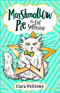 Marshmallow Pie The Cat Superstar Marshmallow Pie The Cat Superstar