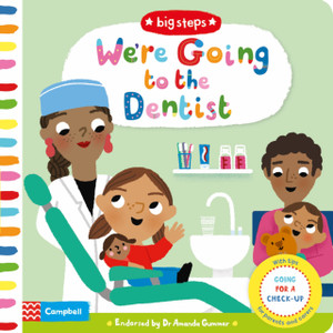We'Re Going To The Dentist: Going For A Check-Up We'Re Going To The Dentist: Going For A Check-Up