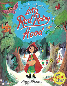 You Can Tell A Fairy Tale: Little Red Riding Hood You Can Tell A Fairy Tale: Little Red Riding Hood