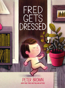 Fred Gets Dressed - 9781787419506 Fred Gets Dressed - 9781787419506