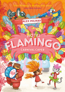 Hotel Flamingo: Carnival Caper Hotel Flamingo: Carnival Caper