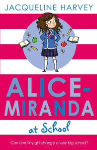 Alice-Miranda At School: Book 1