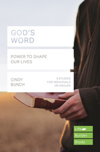 God'S Word (Lifebuilder Study Guides): Power To Shape Our Lives God'S Word (Lifebuilder Study Guides): Power To Shape Our Lives