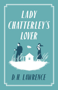 Lady Chatterley'S Lover - 9781847494085