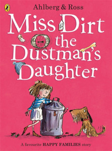 Miss Dirt The Dustman'S Daughter Miss Dirt The Dustman'S Daughter