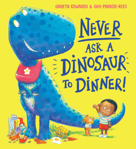 Never Ask A Dinosaur To Dinner (Ne) Never Ask A Dinosaur To Dinner (Ne)
