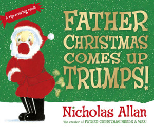 Father Christmas Comes Up Trumps! Father Christmas Comes Up Trumps!