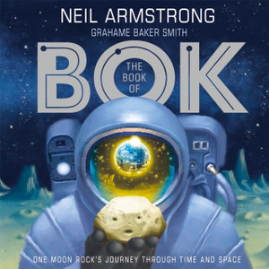 The Book Of Bok: One Moon Rock'S Journey Through Time And Space - 9781526362285