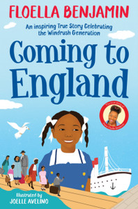 Coming To England: An Inspiring True Story Celebrating The Windrush Generation - 9781529045444 Coming To England: An Inspiring True Story Celebrating The Windrush Generation - 9781529045444