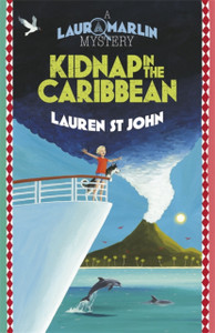 Laura Marlin Mysteries: Kidnap In The Caribbean: Book 2 Laura Marlin Mysteries: Kidnap In The Caribbean: Book 2