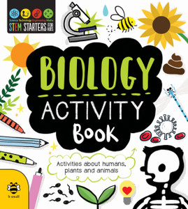 Biology Activity Book: Activities About Humans, Plants And Animals Biology Activity Book: Activities About Humans, Plants And Animals