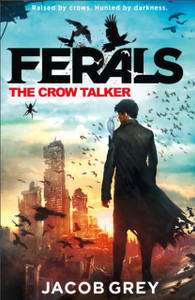The Crow Talker The Crow Talker