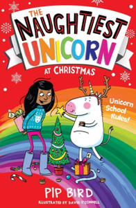 The Naughtiest Unicorn At Christmas The Naughtiest Unicorn At Christmas