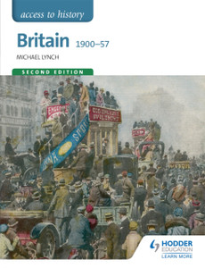 Access To History: Britain 1900-57 Second Edition