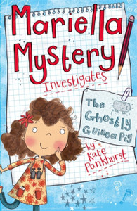Mariella Mystery: The Ghostly Guinea Pig: Book 1 Mariella Mystery: The Ghostly Guinea Pig: Book 1