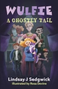 Wulfie: A Ghostly Tail Wulfie: A Ghostly Tail
