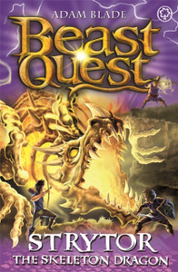 Beast Quest: Strytor The Skeleton Dragon: Series 19 Book 4 Beast Quest: Strytor The Skeleton Dragon: Series 19 Book 4