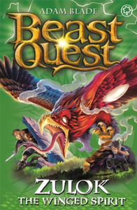 Beast Quest: Zulok The Winged Spirit: Series 20 Book 1