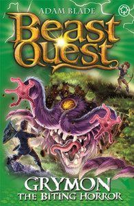 Beast Quest: Grymon The Biting Horror: Series 21 Book 1 Beast Quest: Grymon The Biting Horror: Series 21 Book 1
