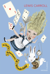 Alice'S Adventures In Wonderland - 9780099572923