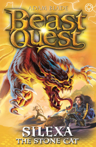Beast Quest: Silexa The Stone Cat: Series 26 Book 3 Beast Quest: Silexa The Stone Cat: Series 26 Book 3