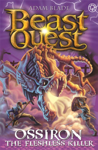 Beast Quest: Ossiron The Fleshless Killer: Series 28 Book 1 Beast Quest: Ossiron The Fleshless Killer: Series 28 Book 1