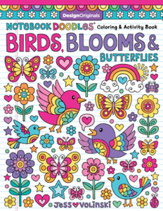 Notebook Doodles Birds, Blooms And Butterflies: Coloring & Activity Book