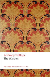 The Warden: The Chronicles of Barsetshire